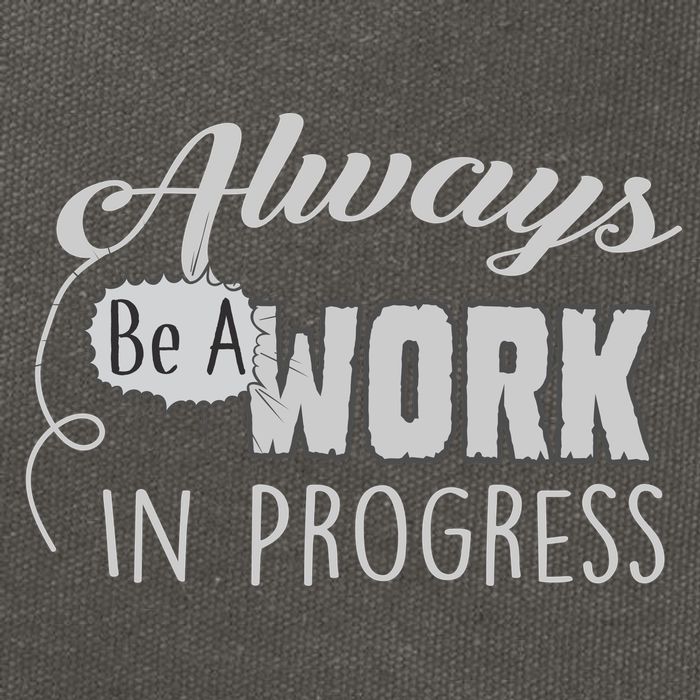 Always Be A Work In Progress Cotton Canvas Backpack