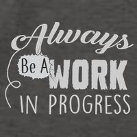 Always Be A Work In Progress Vector Backpack