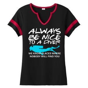 Always Be Nice To A Diver Ladies Halftime Notch Neck Tee