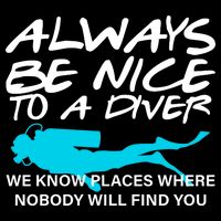 Always Be Nice To A Diver Flexfit Unipanel Trucker Cap