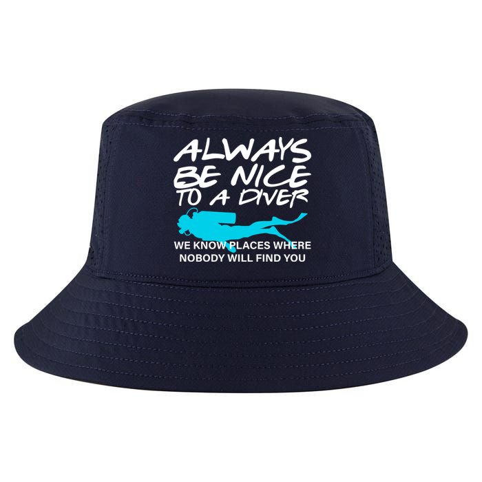 Always Be Nice To A Diver Cool Comfort Performance Bucket Hat