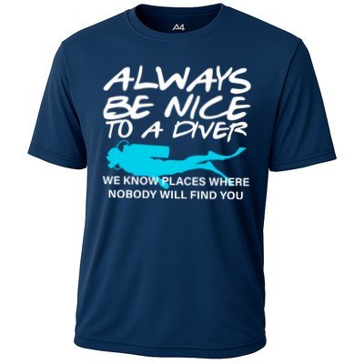 Always Be Nice To A Diver Performance Shirt