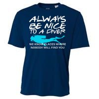 Always Be Nice To A Diver Cooling Performance Crew T-Shirt