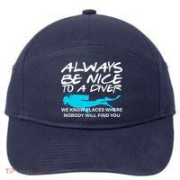 Always Be Nice To A Diver 7-Panel Snapback Hat