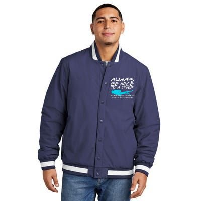 Always Be Nice To A Diver Insulated Varsity Jacket