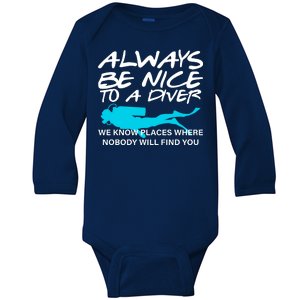 Always Be Nice To A Diver Baby Long Sleeve Bodysuit