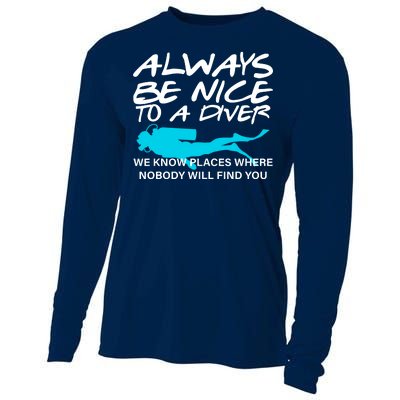 Always Be Nice To A Diver Cooling Performance Long Sleeve Crew