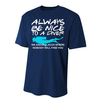 Always Be Nice To A Diver Performance Sprint T-Shirt