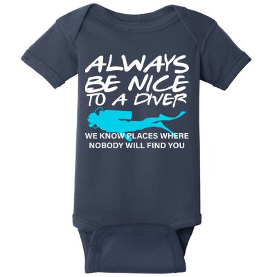 Always Be Nice To A Diver Baby Bodysuit