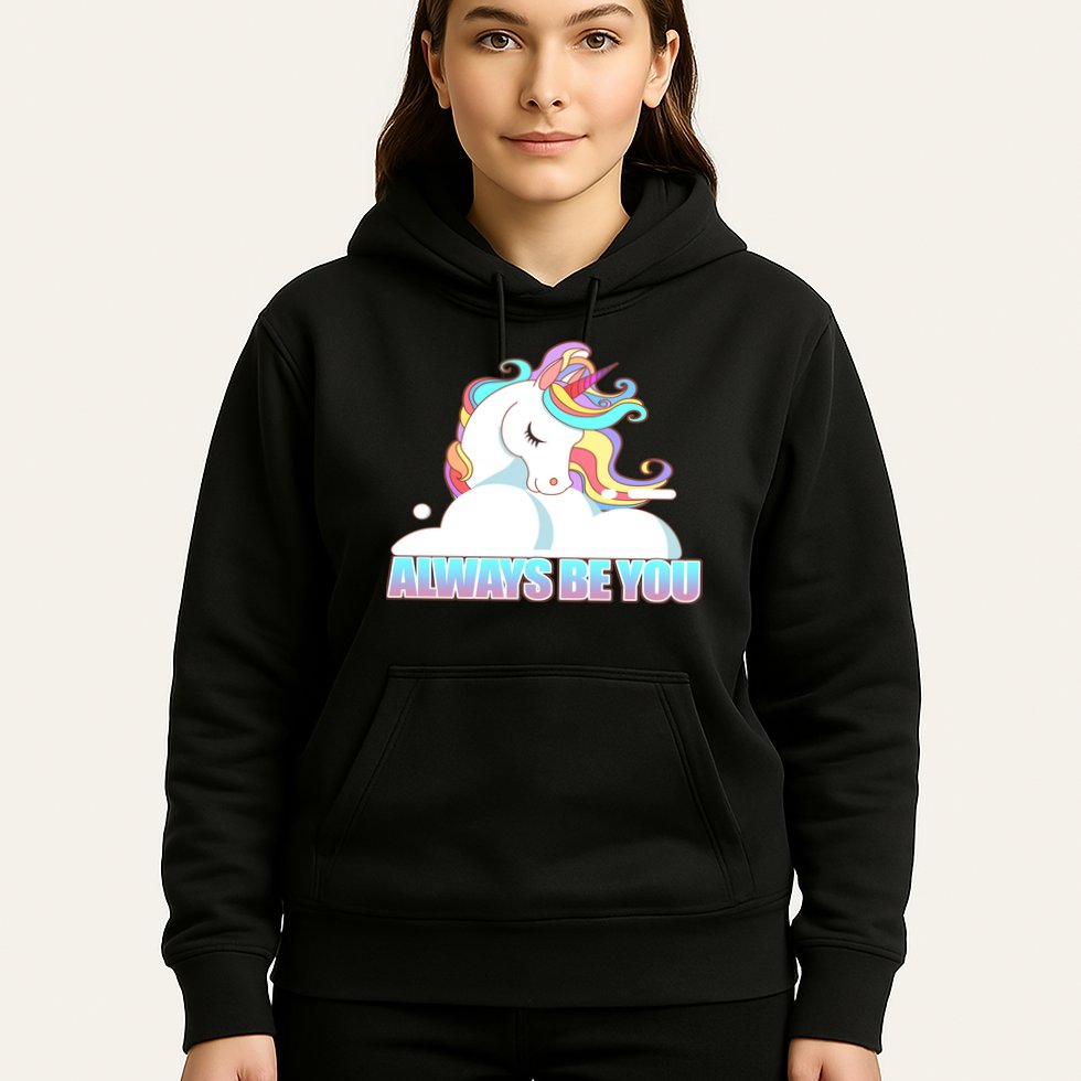 Always Be You Unicorn Hoodie