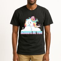 Always Be You Unicorn Tall T-Shirt