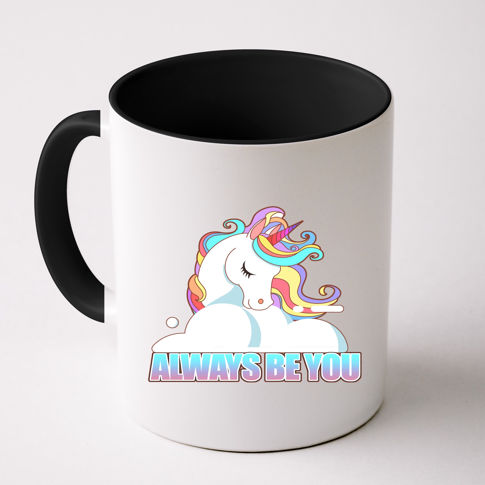 Always Be You Unicorn Mug