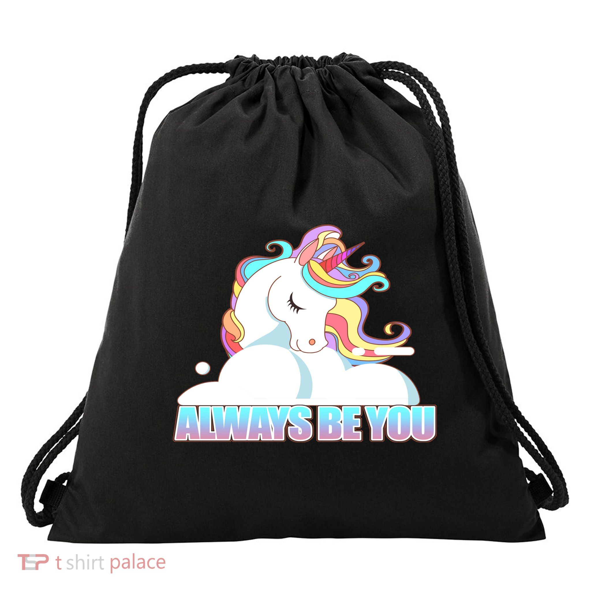 Always Be You Unicorn Drawstring Bag