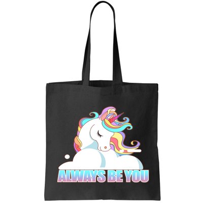 Always Be You Unicorn Bag