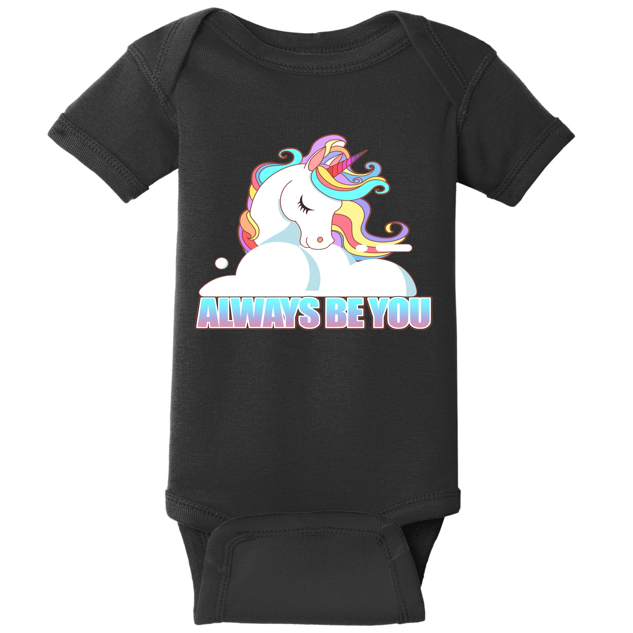 Always Be You Unicorn Baby Bodysuit