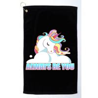 Always Be You Unicorn Golf Towel