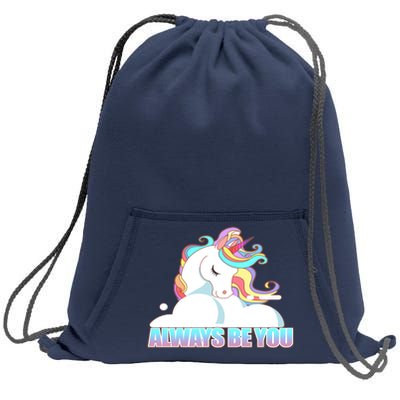 Always Be You Unicorn Sweatshirt Cinch Pack Bag