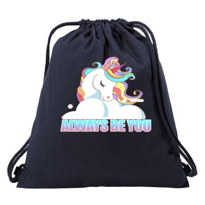 Always Be You Unicorn Drawstring Bag