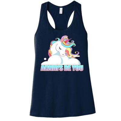 Always Be You Unicorn Women's Racerback Tank