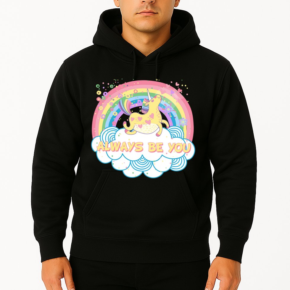 Always Be You Unicorn Rainbow Hoodie
