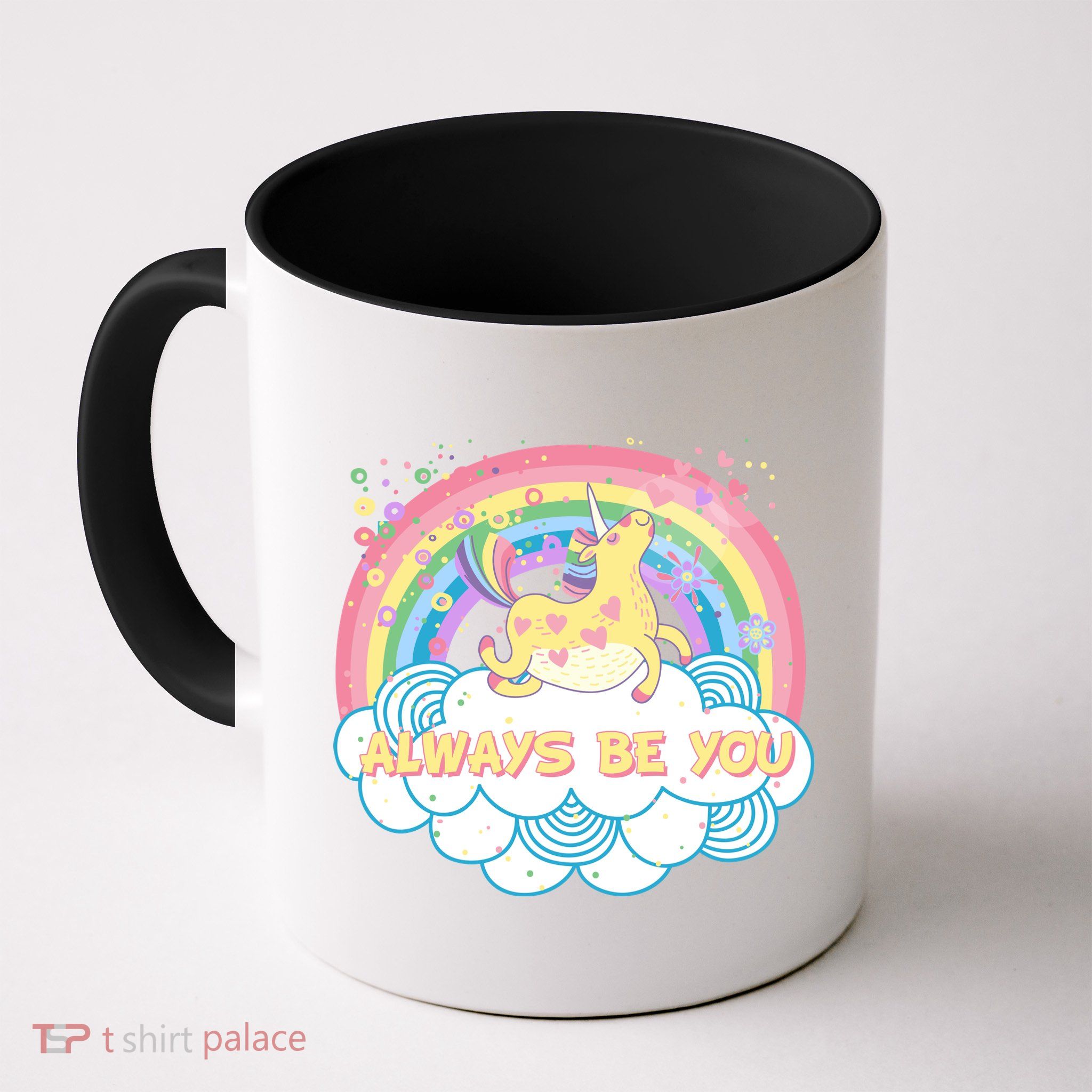 Always Be You Unicorn Rainbow Coffee Mug