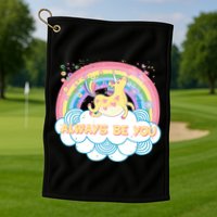 Always Be You Unicorn Rainbow Golf Towel