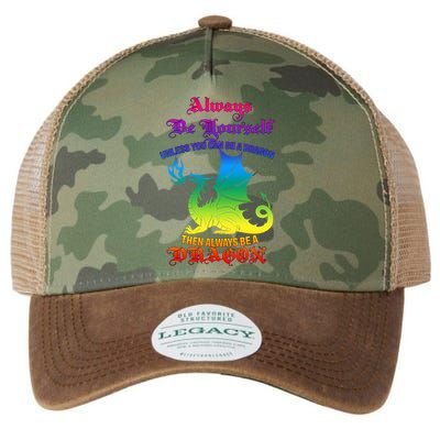 Always Be Yourself Unless You Can Be A Dragon  Legacy Tie Dye Trucker Hat