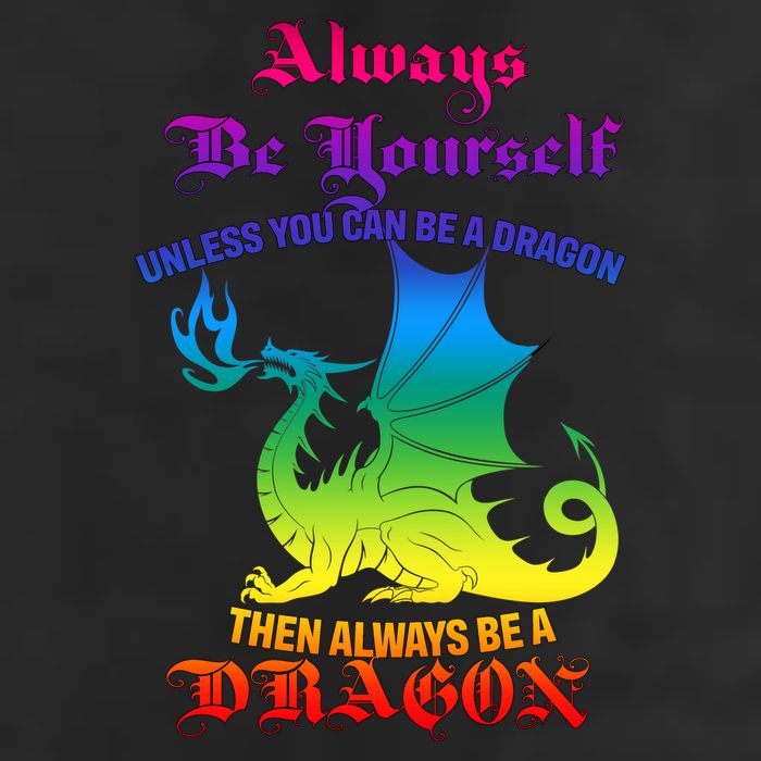 Always Be Yourself Unless You Can Be A Dragon  7 Panel Mesh Trucker Snapback Hat
