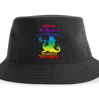 Always Be Yourself Unless You Can Be A Dragon  Sustainable Bucket Hat