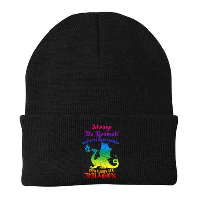 Always Be Yourself Unless You Can Be A Dragon  Beanie