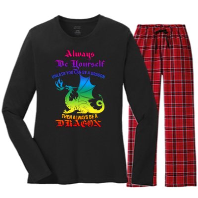 Always Be Yourself Unless You Can Be A Dragon  Women's Long Sleeve Flannel Pajama Set 