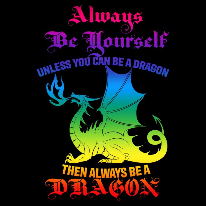 Always Be Yourself Unless You Can Be A Dragon  16 in Basic Backpack