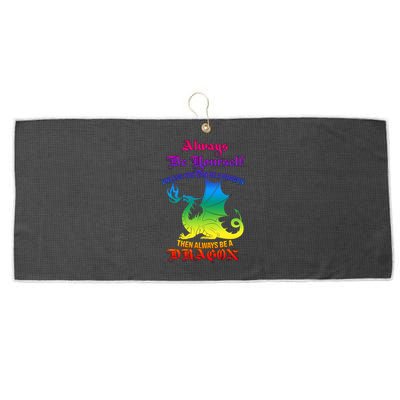 Always Be Yourself Unless You Can Be A Dragon  Large Microfiber Waffle Golf Towel