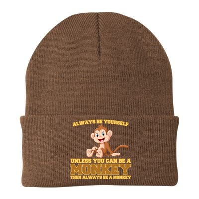 Always Be Yourself Unless You Can Be A Monkey Knit Cap Winter Beanie