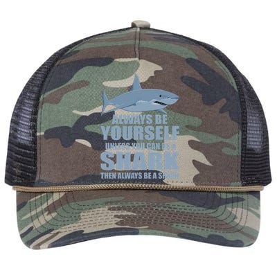 Always Be Yourself Unless You Can Be A Shark Funny Retro Rope Trucker Hat Cap