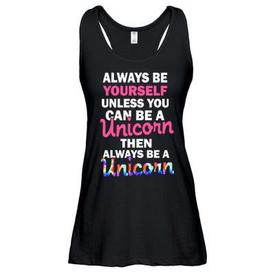 Always Be Yourself Unless You Can Be A Unicorn Ladies Essential Flowy Tank
