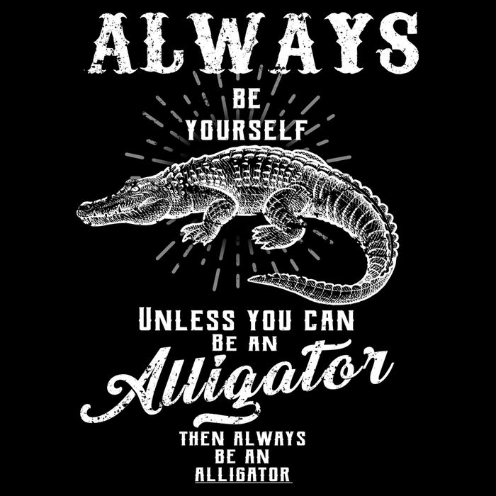 Always Be Yourself Unless You Can Be An Alligator 7-Panel Snapback Hat