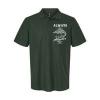 Always Be Yourself Unless You Can Be An Alligator Softstyle Adult Sport Polo