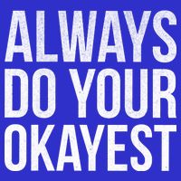 Always Do Your Okayest Short Acrylic Beanie