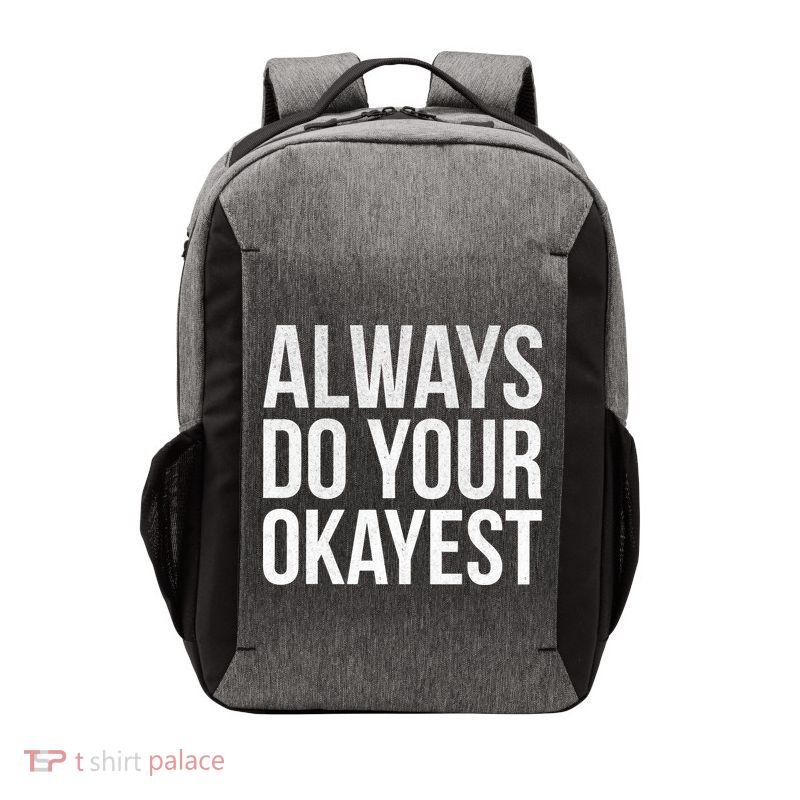 Always Do Your Okayest Vector Backpack