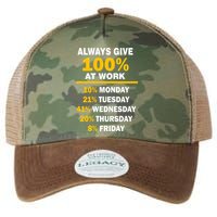 Always Give A 100% At Work Funny Legacy Tie Dye Trucker Hat
