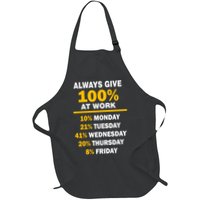 Always Give A 100% At Work Funny Apron