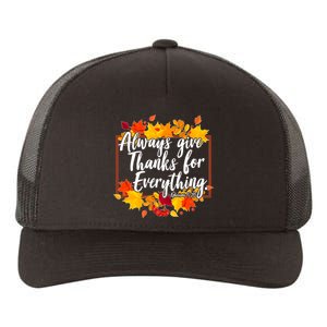 Always Give Thanks for Everything Ephesians 5:20 Yupoong Adult 5-Panel Trucker Hat