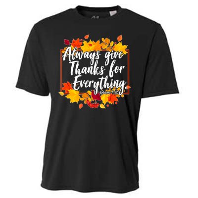 Always Give Thanks for Everything Ephesians 5:20 Cooling Performance Crew T-Shirt