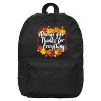 Always Give Thanks for Everything Ephesians 5:20 16 in Basic Backpack