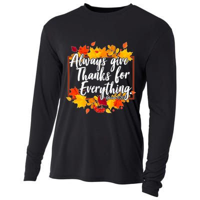Always Give Thanks for Everything Ephesians 5:20 Cooling Performance Long Sleeve Crew