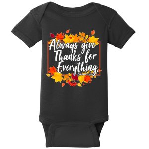 Always Give Thanks for Everything Ephesians 5:20 Baby Bodysuit