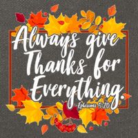 Always Give Thanks for Everything Ephesians 5:20 Cotton Canvas Backpack