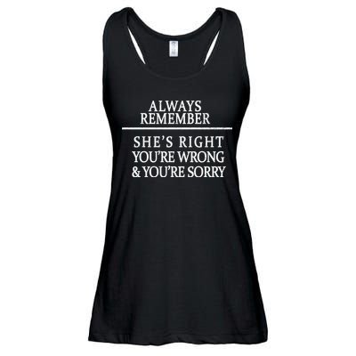 Always Remember She's Rights Your Wrong And Sorry  Ladies Essential Flowy Tank