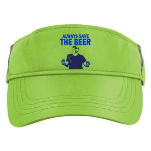 Always Save The Beers Funny Adult Drive Performance Visor